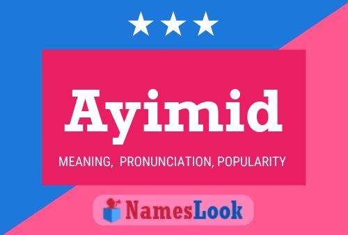 Ayimid Name Poster