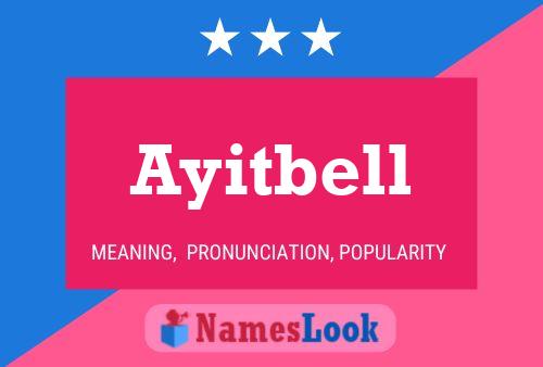 Ayitbell Name Poster