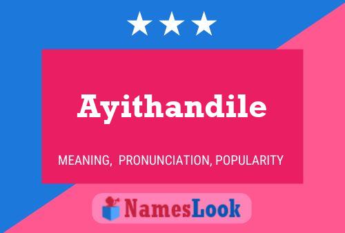 Ayithandile Name Poster