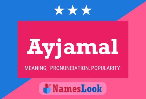 Ayjamal Name Poster