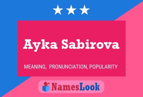 Ayka Sabirova Name Poster