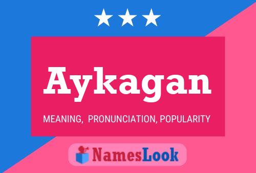 Aykagan Name Poster