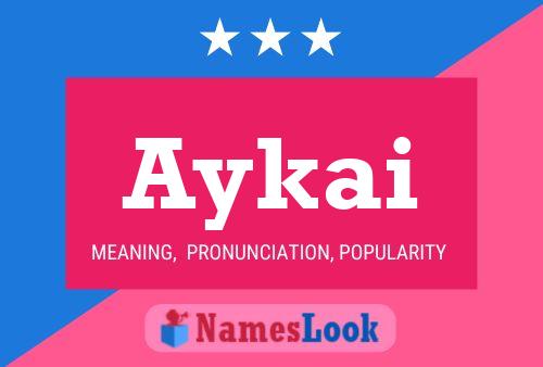 Aykai Name Poster