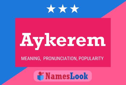 Aykerem Name Poster