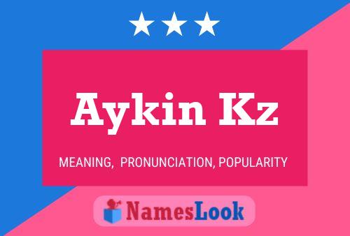 Aykin Kz Name Poster