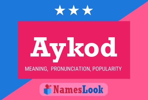 Aykod Name Poster