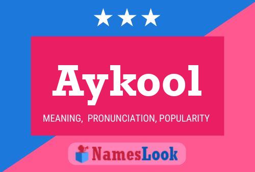 Aykool Name Poster