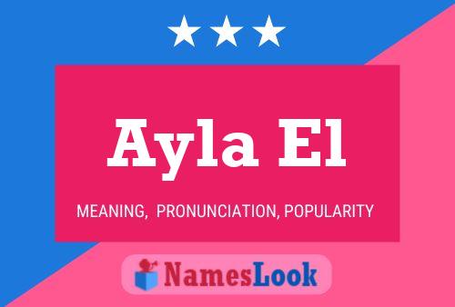 Ayla El Name Poster