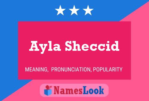 Ayla Sheccid Name Poster