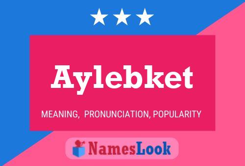 Aylebket Name Poster