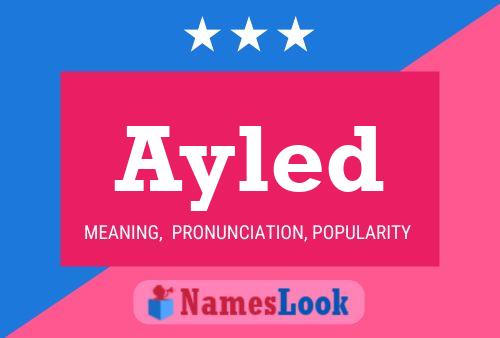 Ayled Name Poster