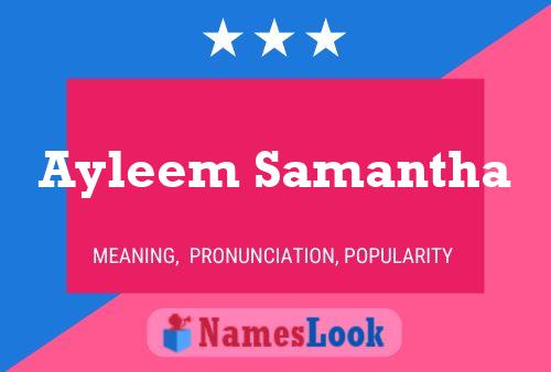 Ayleem Samantha Name Poster