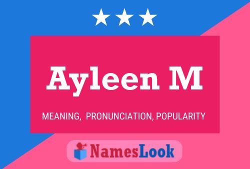 Ayleen M Name Poster