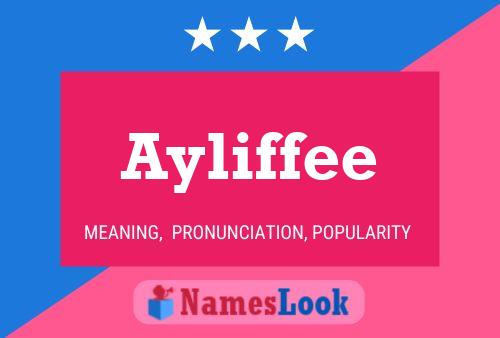 Ayliffee Name Poster