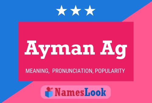 Ayman Ag Name Poster