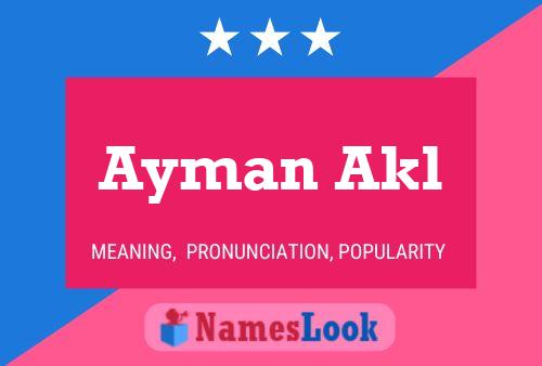 Ayman Akl Name Poster