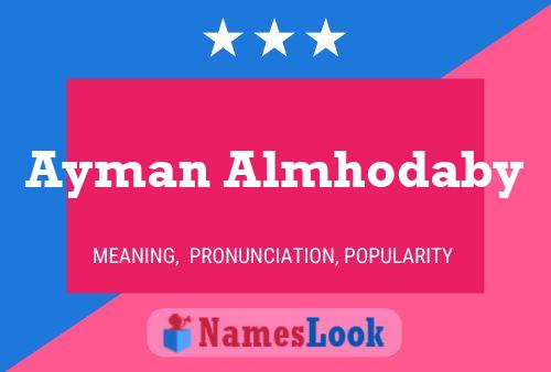 Ayman Almhodaby Name Poster