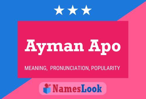 Ayman Apo Name Poster