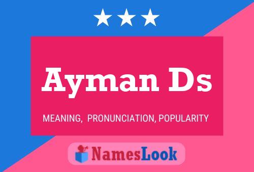 Ayman Ds Name Poster