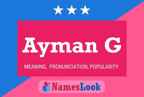 Ayman G Name Poster