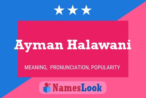 Ayman Halawani Name Poster