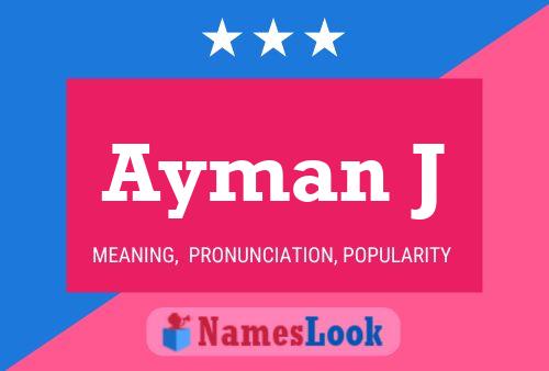 Ayman J Name Poster