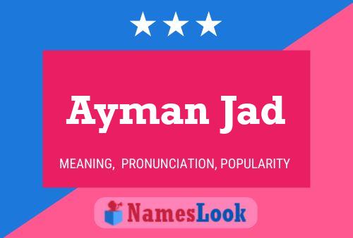 Ayman Jad Name Poster