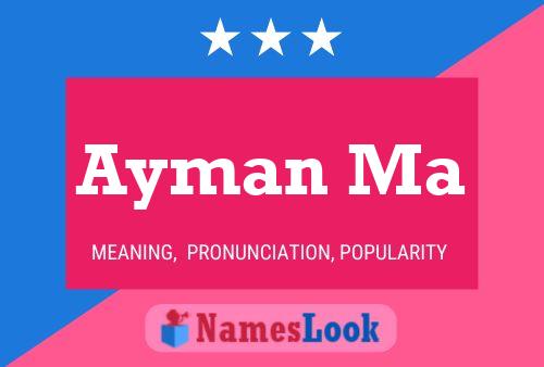 Ayman Ma Name Poster