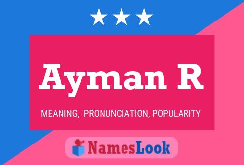 Ayman R Name Poster