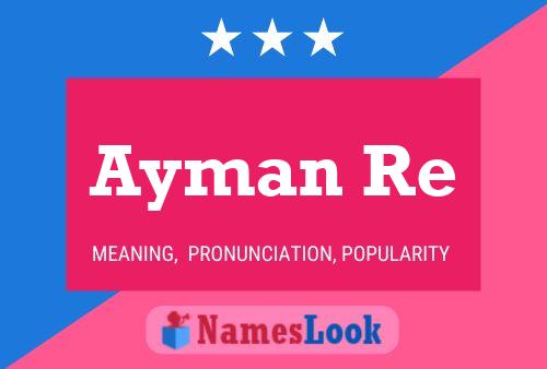 Ayman Re Name Poster