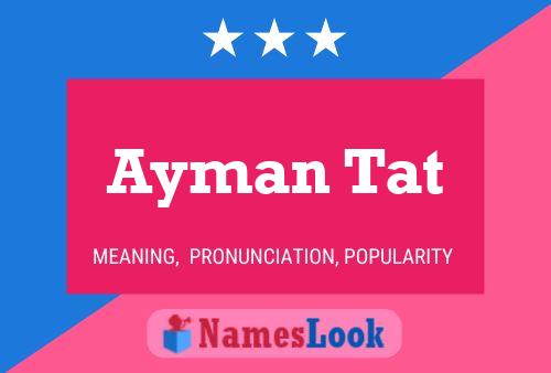 Ayman Tat Name Poster