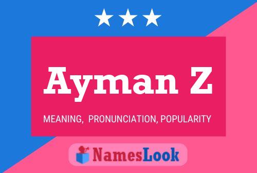 Ayman Z Name Poster