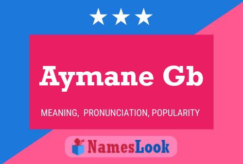 Aymane Gb Name Poster