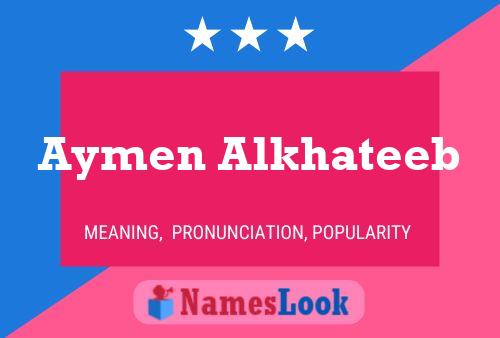 Aymen Alkhateeb Name Poster