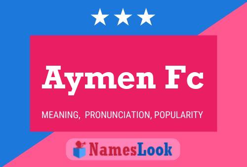 Aymen Fc Name Poster