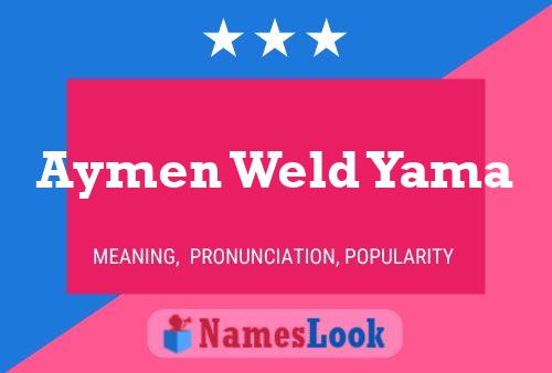 Aymen Weld Yama Name Poster