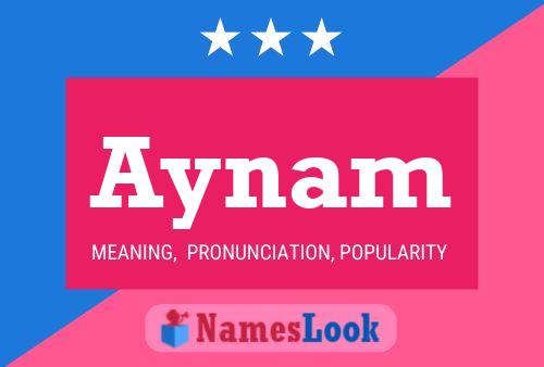 Aynam Name Poster