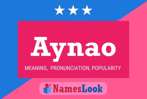 Aynao Name Poster