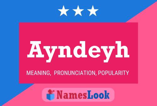 Ayndeyh Name Poster