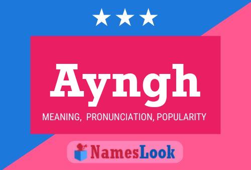 Ayngh Name Poster