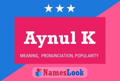 Aynul K Name Poster