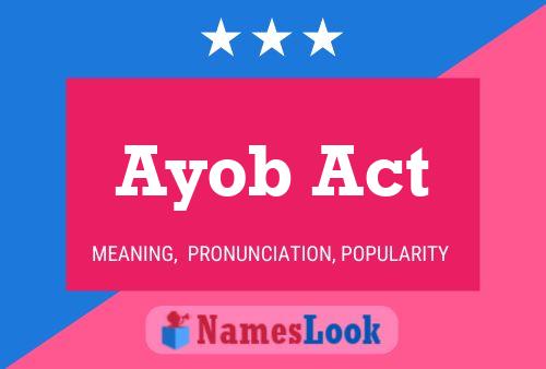 Ayob Act Name Poster