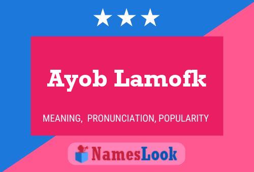 Ayob Lamofk Name Poster