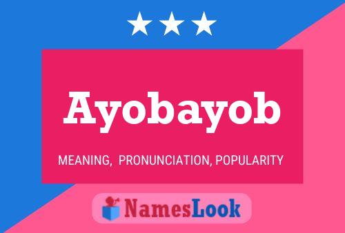 Ayobayob Name Poster