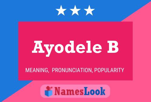 Ayodele B Name Poster