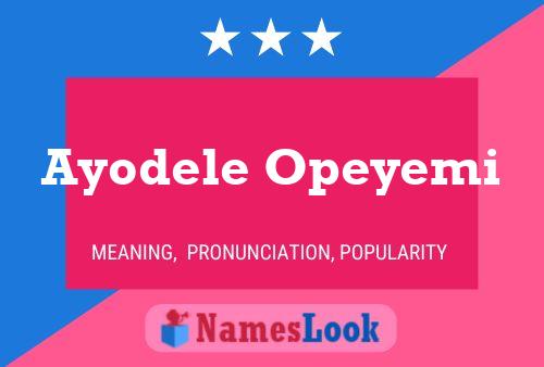 Ayodele Opeyemi Name Poster