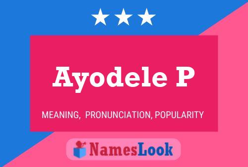 Ayodele P Name Poster