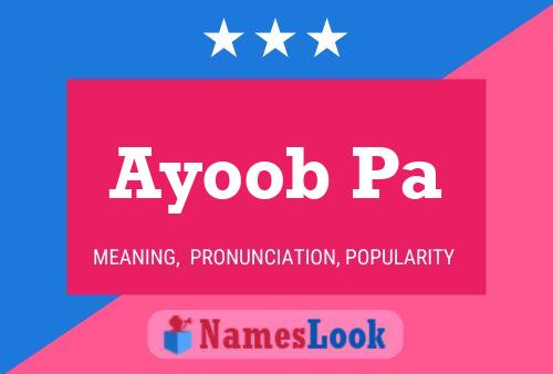 Ayoob Pa Name Poster