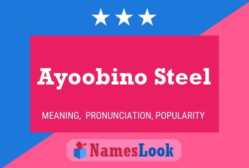 Ayoobino Steel Name Poster