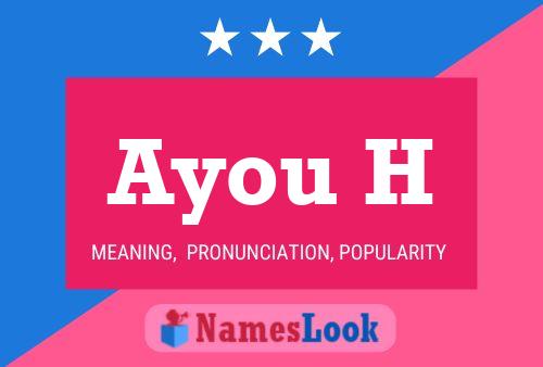 Ayou H Name Poster